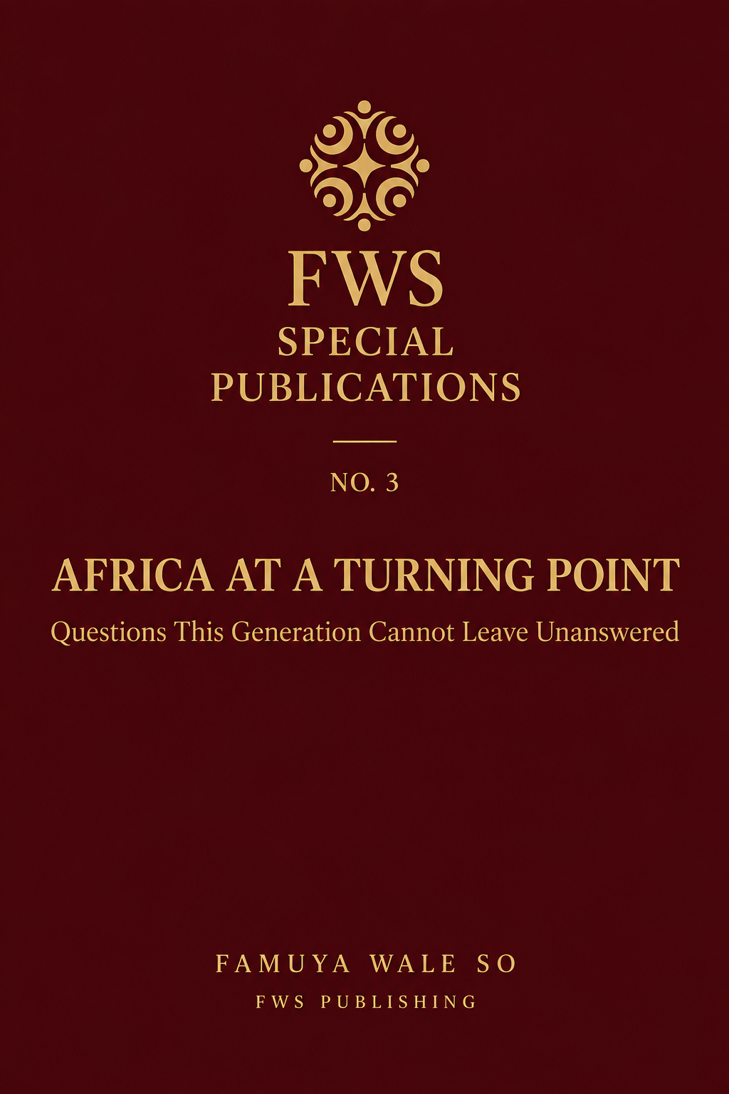 Africa at a Turning Point: Questions This Generation Cannot Leave Unanswered